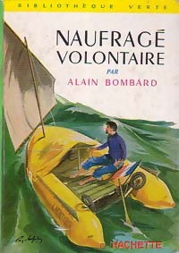 Livrenpoche : Naufragé volontaire - Alain Bombard - Livre
