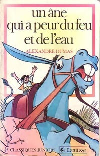 Livrenpoche : Un âne qui a peur du feu et de l'eau - Alexandre Dumas - Livre