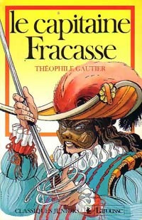 Livrenpoche : Le capitaine Fracasse - Théophile Gautier - Livre
