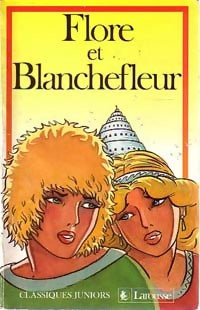 Flore et Blanchefleur - Inconnu -  Classiques Juniors - Livre