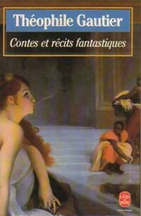 Livrenpoche : Contes et récits fantastiques - Théophile Gautier - Livre