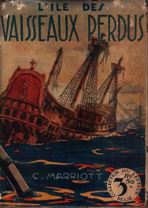 L'île des vaisseaux perdus - Marriott - Livre