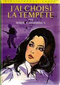 Livrenpoche : J'ai choisi la tempête - Marie Chamming's - Livre
