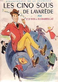 Livrenpoche : Les cinq sous de Lavarède - Henri Chabrillat - Livre