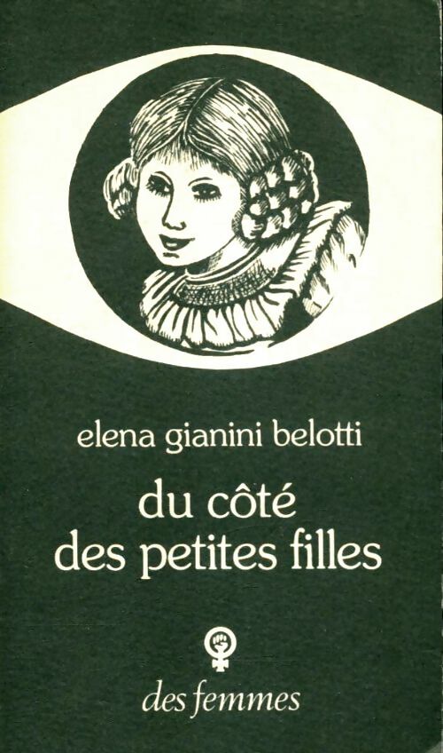 Livrenpoche : Du côté des petites filles - Belotti Elena Gianini - Livre