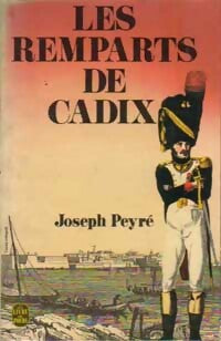 Les remparts de Cadix - Joseph Peyré -  Le Livre de Poche - Livre