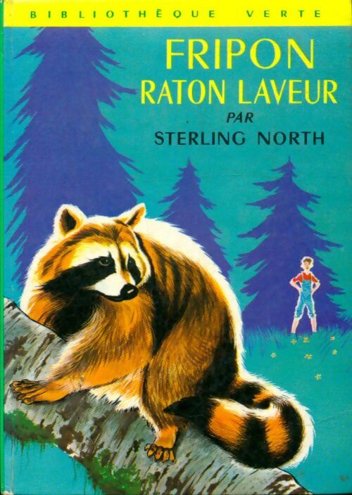 Livrenpoche : Fripon, raton laveur - Sterling North - Livre