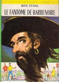 Livrenpoche : Le fantôme de Barbenoire - Ben Stahl - Livre