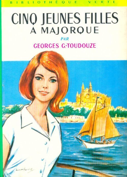 Livrenpoche : Cinq jeunes filles à Majorque - Georges-Gustave Toudouze - Livre