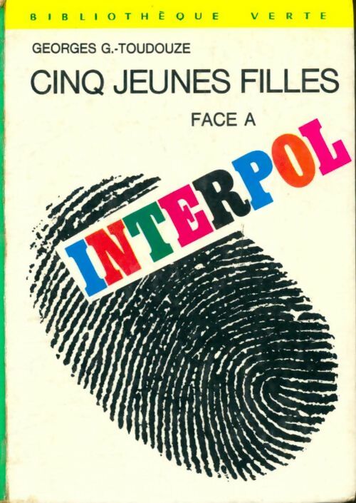 Livrenpoche : Cinq jeunes filles face à Interpol - Georges-Gustave Toudouze - Livre