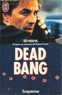 Livrenpoche : Dead Bang - Ed Naha - Livre
