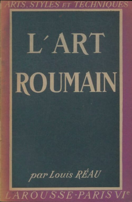 Livrenpoche : L'art roumain - Louis Réau - Livre