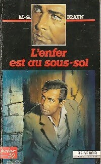 Livrenpoche : L'enfer est au sous-sol - M.G. Braun - Livre