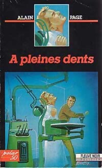 A pleines dents - Alain Page - Livre