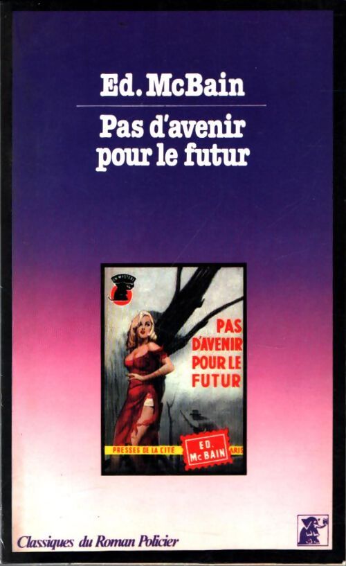 Livrenpoche : Pas d'avenir pour le futur - Ed McBain - Livre