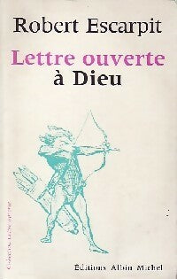 Livrenpoche : Lettre ouverte à Dieu - Robert Escarpit - Livre