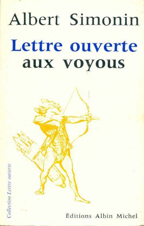 Livrenpoche : Lettre ouverte aux voyous - Albert Simonin - Livre