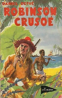 Robinson Crusoé - Daniel Defoe -  Le Livre des Jeunes - Livre