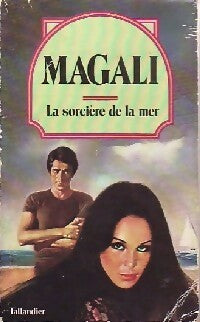 Livrenpoche : La sorcière de la mer - Magali - Livre