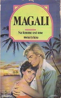 Livrenpoche : Sa femme est une meurtrière - Magali - Livre