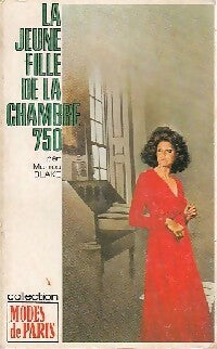 Livrenpoche : La jeune fille de la chambre 750 - Monica Blake - Livre