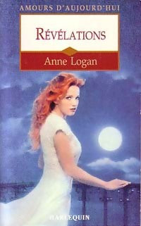 Livrenpoche : Révélations - Anne Logan - Livre