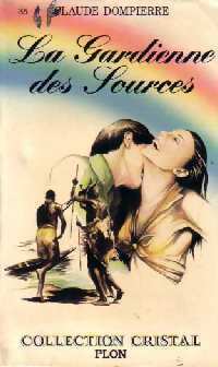 Livrenpoche : La gardienne des sources - Claude Dompierre - Livre