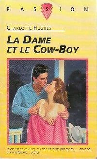 Livrenpoche : La dame et le cow-boy - Charlotte Hughes - Livre