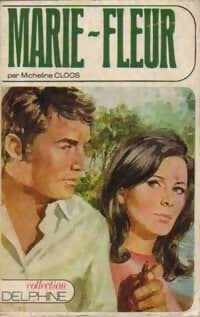 Livrenpoche : Marie-Fleur - Micheline Cloos - Livre