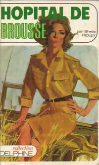 Hôpital de brousse - Sheila Ridley - Livre