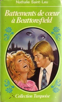 Livrenpoche : Battements de coeur à Beattonsfield - Natahlie Saint-Leu - Livre