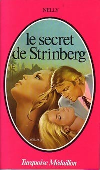 Livrenpoche : Le secret de Strinberg - Nelly - Livre