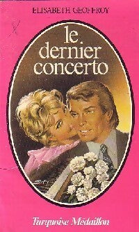 Livrenpoche : Le dernier concerto - Elisabeth Geoffroy - Livre