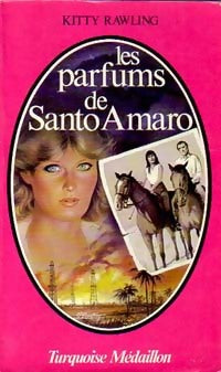 Livrenpoche : Les parfums de Santo Amaro - Kitty Rawling - Livre
