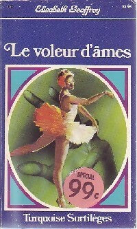 Livrenpoche : Le voleur d'âmes - Elisabeth Geoffroy - Livre
