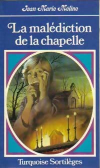 Livrenpoche : La malédiction de la chapelle - Jean-Marie Méline - Livre