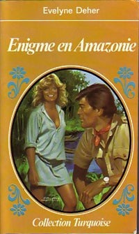 Livrenpoche : Enigme en Amazonie - Evelyne Deher - Livre