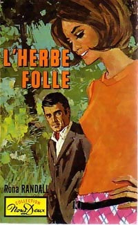 L'herbe folle - Rona Randall - Livre