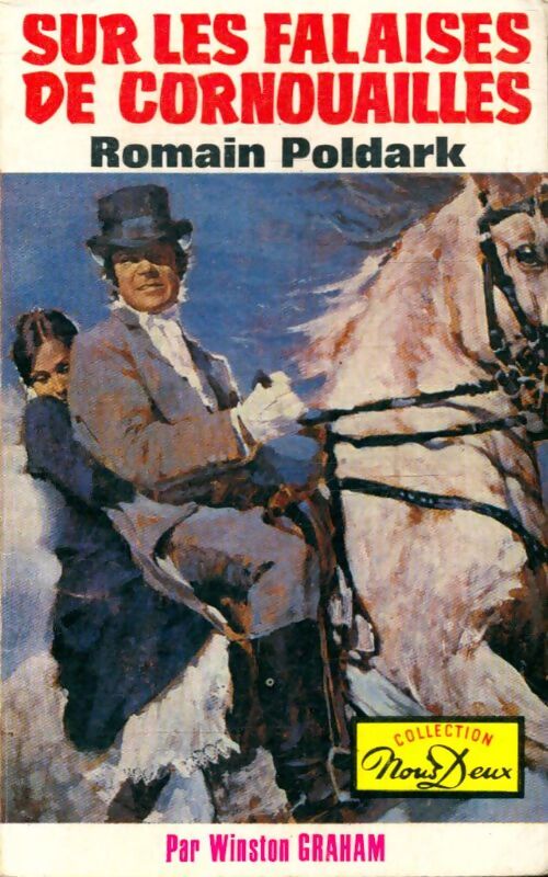 Livrenpoche : Sur les falaises de Cornouailles Tome I : Romain Poldark - Winston Graham - Livre