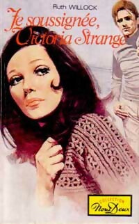 Livrenpoche : Je soussignée, Victoria Strange - Ruth Willock - Livre