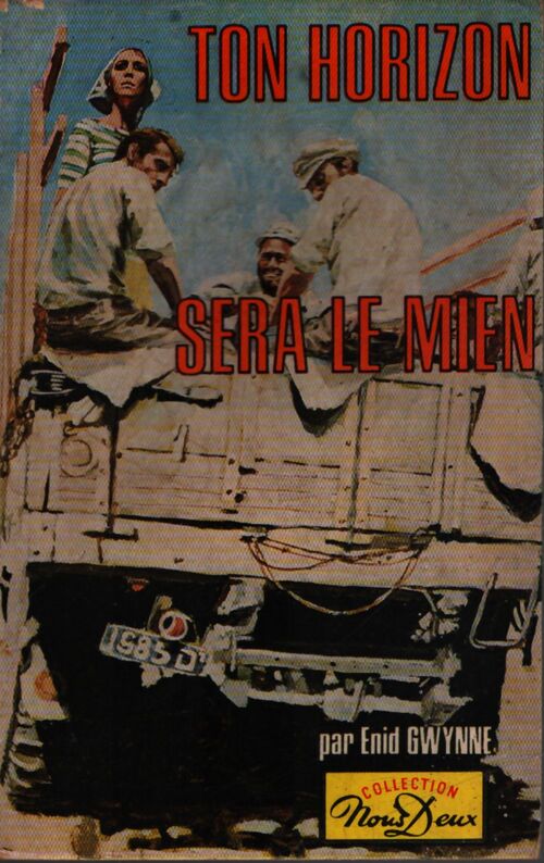 Ton horizon sera le mien - Enid Gwynne - Livre