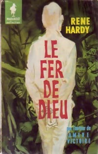Livrenpoche : Le fer de Dieu - René Hardy - Livre