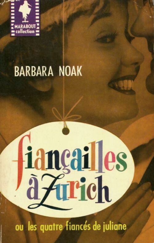 Livrenpoche : Fiançailles à Zurich - Barbara Noak - Livre