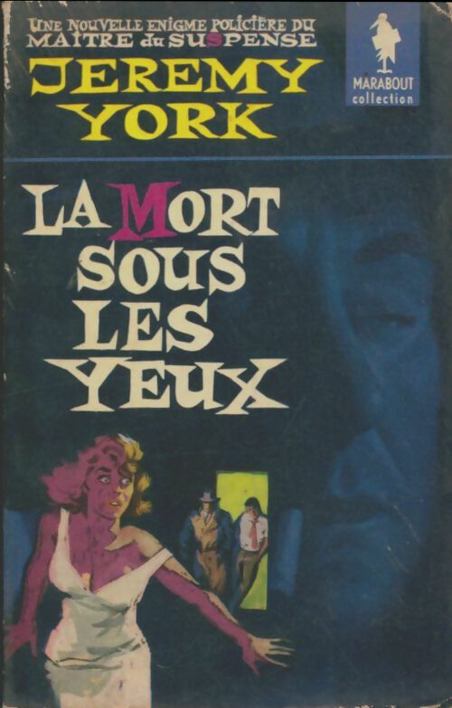 Livrenpoche : La mort sous les yeux - Jeremy York - Livre