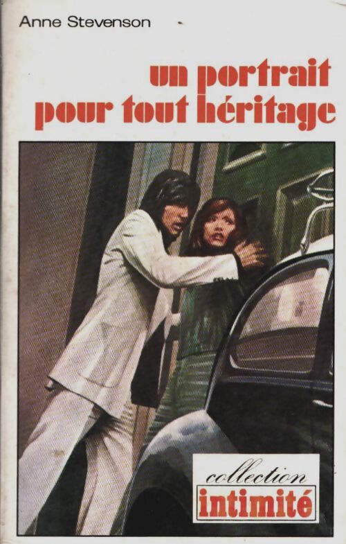 Livrenpoche : Un portrait pour tout héritage - Anne Stevenson - Livre