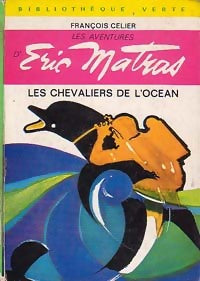 Livrenpoche : Les chevaliers de l'océan - François Celier - Livre