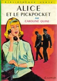 Livrenpoche : Alice et le pickpocket - Caroline Quine - Livre