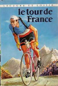 Livrenpoche : Le tour de France - François Cavanna, Paul Massonnet - Livre