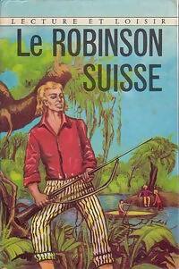 Livrenpoche : Le robinson suisse - Johann R. Wyss - Livre