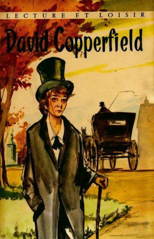 David Copperfield - Charles Dickens -  Lecture et Loisir - Livre